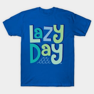 Lazy Day T-Shirt